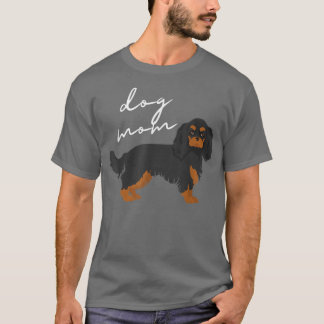 Black & Tan Cavalier King Charles Spaniel Dog mama T-shirt