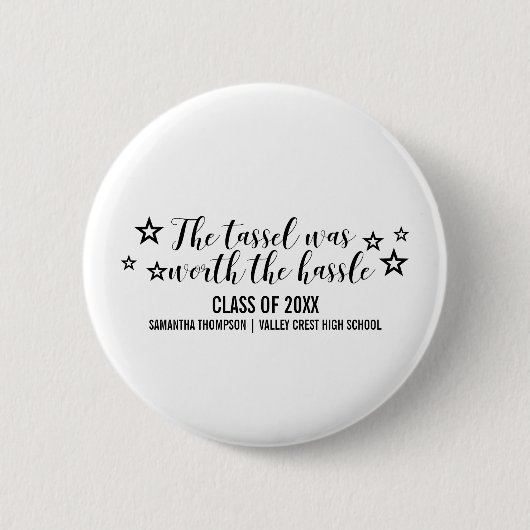 Black Tassel Worth Hassle Afstuderen Button (Voorkant)