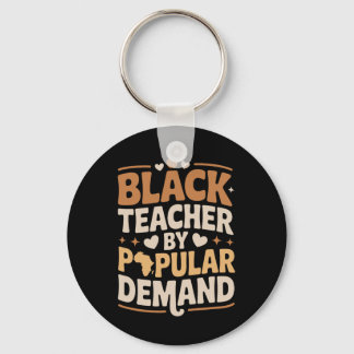 Black Teacher By Popular Demand, Afro African Teac Sleutelhanger