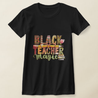 Black Teacher Magic: Inspire & Educat T-shirt