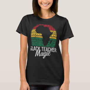 Black Teacher Magic Pride Geschiedenis Maand HBCU T-shirt