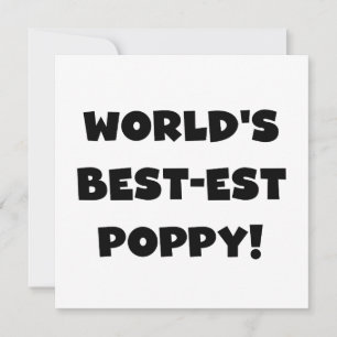 Black Text 's Werelds beste Poppy Gifts