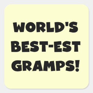 Black Text World's Best-est Gramps Gifts Vierkante Sticker