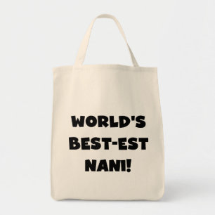 Black Text World's Best-est Nani T-shirts en gesch Tote Bag