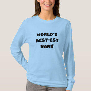 Black Text World's Best Nani T-shirts et cadeaux