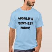Black Text World's Best Nani T-shirts et cadeaux (Devant)