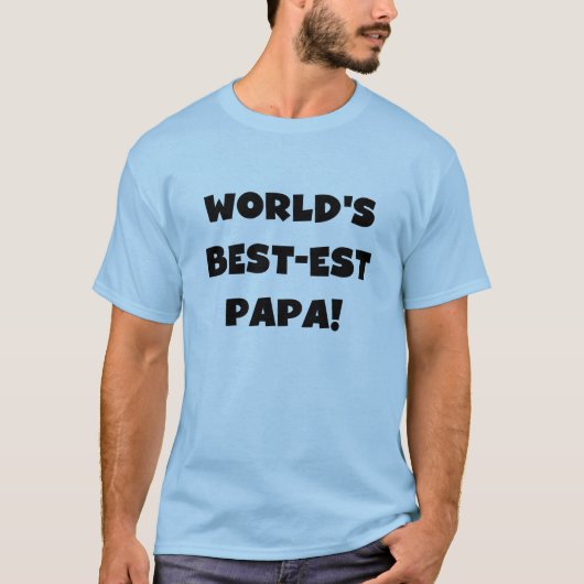Black Text World's Best of Papa Tshirts and Gifts (Devant)