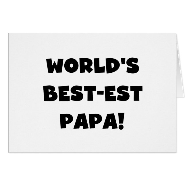 Black Text World's Best of Papa Tshirts and Gifts (Devant horizontal)