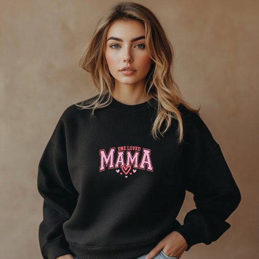 Black Trendy One Loved Mama Sweatshirt d'impressio