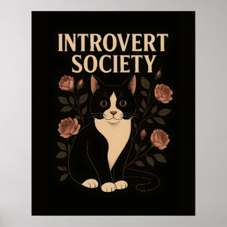 Black Tuxedo Cat Introvert Society Poster