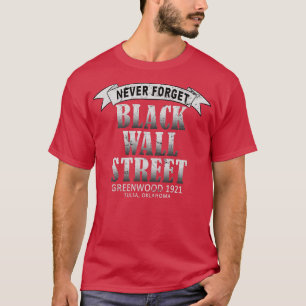 Black Wall Street Tulsa Massacre 1921 Oklahoma Ver T-shirt