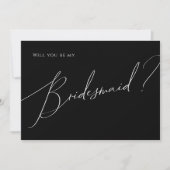 Black Whimsical Script Bridesmaid proposal Kaart (Voorkant)