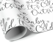 Black & White Baby It's Cold Outside Typography Cadeaupapier (Rol Hoek)