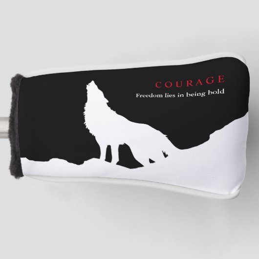 Black White Courage Quote Wolf Golfheadcover (Voorkant)