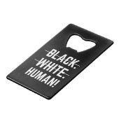 Black White Human Kredietkaart Flessenopener (Voorkant Gekanteld)
