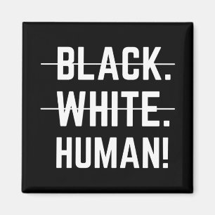 Black White Human Magneet