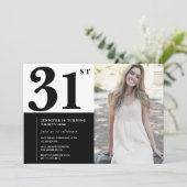 Black White Photo 31st Birthday Invitations (Debout devant)