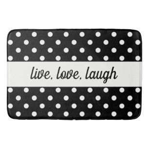 Black & White Polka Dot Live, Liefde, Lach Badmat
