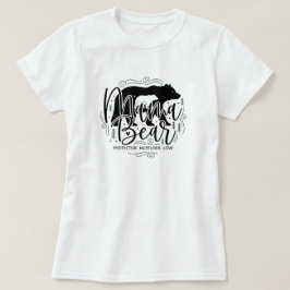 Black & White Script Mama Bear Protector Art T-shirt
