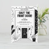 Black & White Shut the Front Door Housewarming Kaart (Staand voorkant)