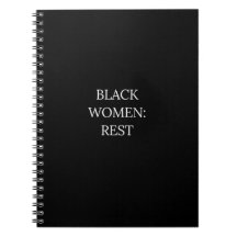 Black Women Rest Notebook