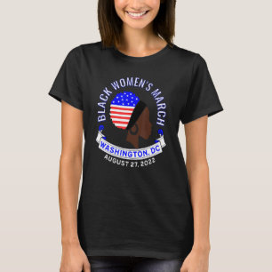 Black Women's March Protect Vrouw Rights Protest T-shirt