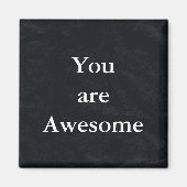 Blackboard Chalkboard U bent Geweldige Quote Magneet (Voorkant)