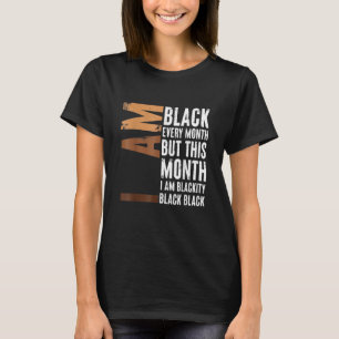 Blackity Black Elke maand Zwarte Geschiedenis BHM  T-shirt
