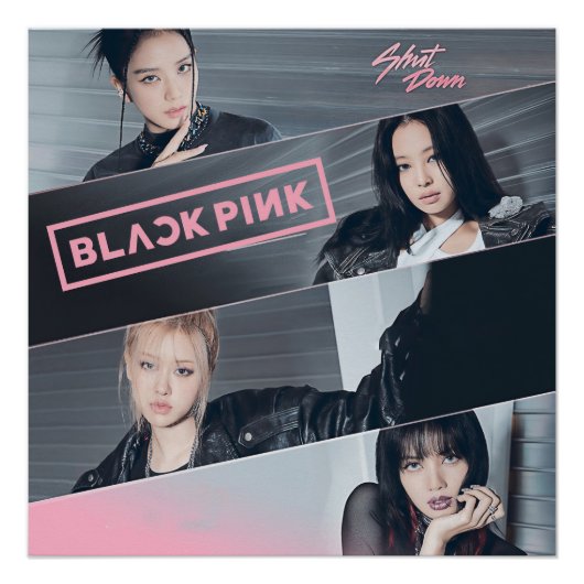 BlackPink Shut Down Perfect Poster (Voorkant)