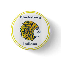 Blacksburg High School Indian {Mascot} Button