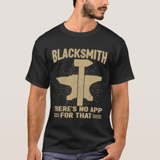 Blacksmith heeft geen app voor die Blacksmith T-shirt (Voorkant)