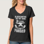 Blacksmith is not born blacksmith t-shirt (Voorkant)