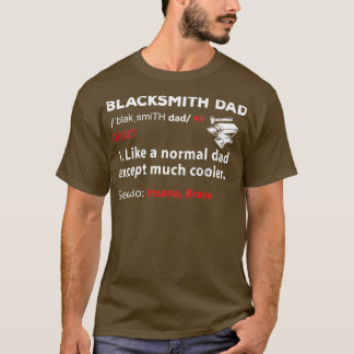 Blacksmith papa, definitie van Gift Blacksmithing  T-shirt