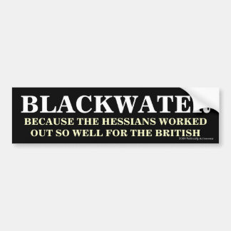 Blackwater & Hessians Bumpersticker