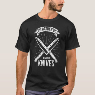 Bladesmith-id maakt liever messen t-shirt