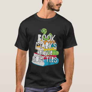 Bladwijzer zijn voor Quitters Hoodie Funny Book Re T-shirt