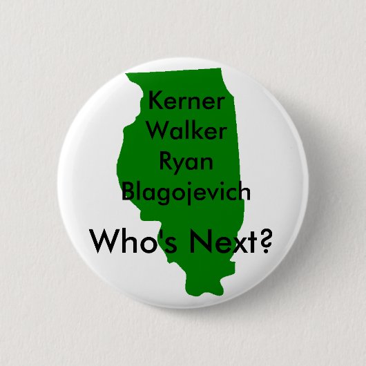 Blagojevich, wie is de volgende? ronde button 5,7 cm (Voorkant)