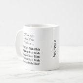 Blah Blah Blah Blah Blah - Un Mug MisterP (Devant gauche)