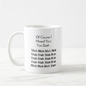Blah Blah Blah Blah Blah - Un Mug MisterP (Gauche)