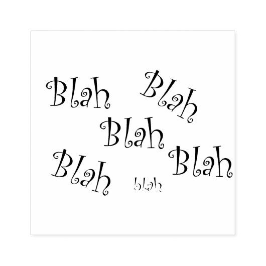 Blah Blah Blah Blah dire tampon (Impression)