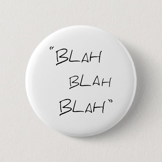 Blah blah blah - Button badge (Voorkant)