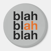 Blah Blah Blah - Minimalist Magnet (Devant)