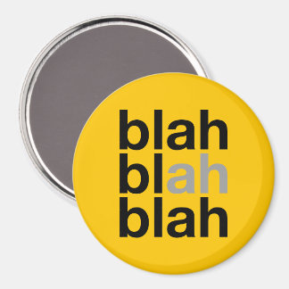 Blah Blah Blah - Minimalist Magnet Magneet