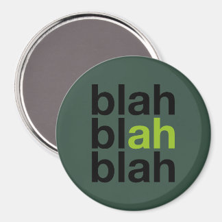Blah Blah Blah - Minimalist Magnet Magneet