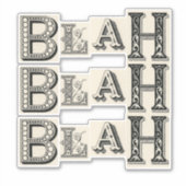 Blah Blah Blah Sticker (Voorkant)