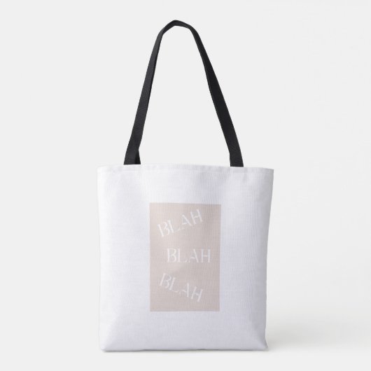 Blah Blah Blah Tote Bag – Funny Minimalist Quote (Dos)