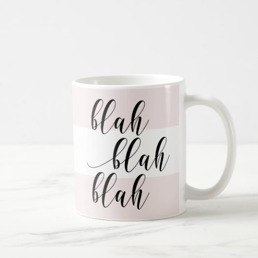 Blah Blah! Modern Script Blush Pink Stripes Koffiemok (Rechts)