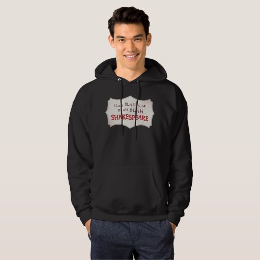 Blah Blah Shakespeare Hoodie (Voorkant volledig)
