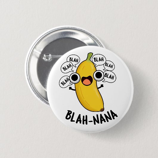Blah-nana Grappige Banaan Pun Ronde Button 5,7 Cm (Voorkant /achterkant)