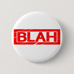 Blah Stamp Ronde Button 5,7 Cm